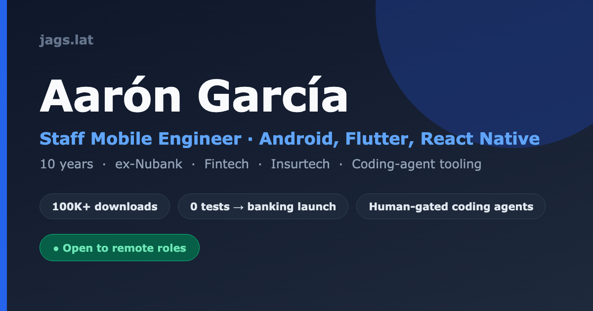 Aarón García — Senior Android & Flutter Engineer